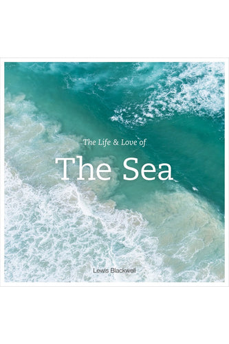 The Life and Love of the Sea Hardcover