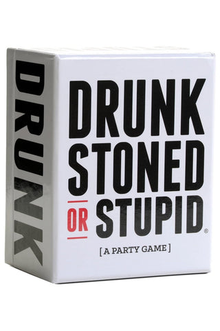 Drunk Stoned or Stupid